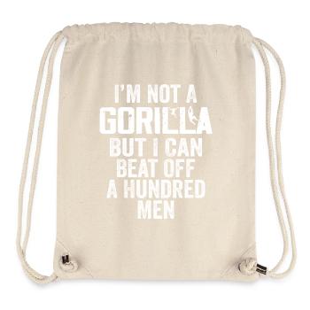 Ich bin kein Gorilla, aber ich kann hundert Männer besiegen - Stanley/Stella recycelter Gym Bag - Naturweiß - Vorne