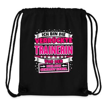Lustiges Shirt Verrückte Trainerin - Stanley/Stella recycelter Gym Bag - Schwarz - Vorne