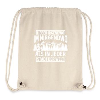 Lieber irgendwo im Nirgendwo als in jeder Stadt... - Stanley/Stella recycelter Gym Bag - Naturweiß - Vorne