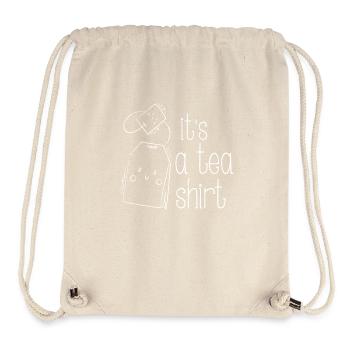 It's a Tea Shirt - fun drinking design - Stanley/Stella recycelter Gym Bag - Naturweiß - Vorne