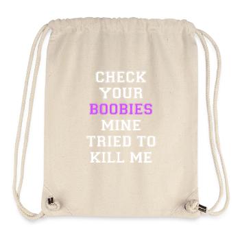 Check your Boobies Brustkrebs Brust Krebs Vorsorge - Stanley/Stella recycelter Gym Bag - Naturweiß - Vorne