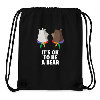 Its Ok To Be A Bear Gay Cultur Bear Shirts Gift - Stanley/Stella Recycled Gym Bag - black - Front
