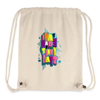 J'ai été fait pour les jours ensoleillés - Sac à cordon recyclé Stanley/Stella - blanc naturel - Devant
