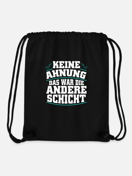 Keine Ahnung - das war die andere Schicht - Stanley/Stella recycelter Gym Bag - Schwarz