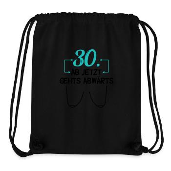 30. Ab jetzt gehts abwärts! 30 Jahre Frauen - Stanley/Stella recycelter Gym Bag - Schwarz - Vorne
