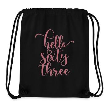 Hallo Dreiundsechzig süßer 63 Jahre alter Geburtstag - Stanley/Stella recycelter Gym Bag - Schwarz - Vorne
