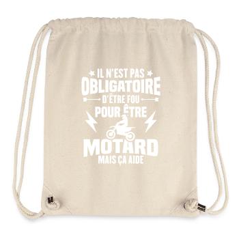 Pas obligatoire d'être fou pour être motard - Sac à cordon recyclé Stanley/Stella - blanc naturel - Devant