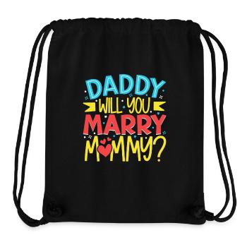 Daddy you want to marry mom - Stanley/Stella Recycled Gym Bag - black - Front
