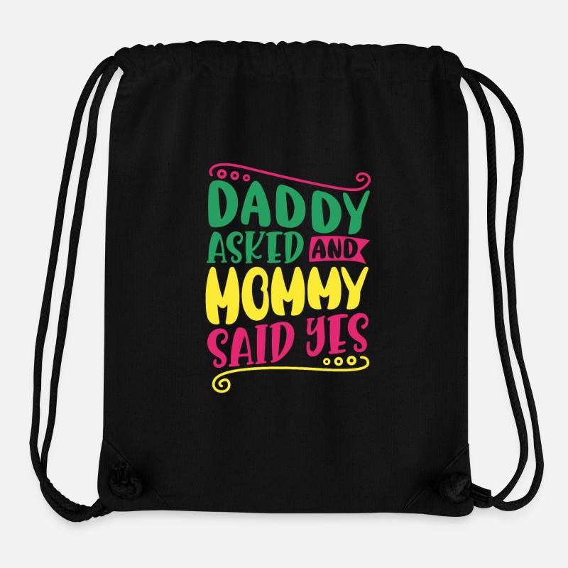 Papa a demandé et maman a dit oui - Sac à cordon recyclé Stanley/Stella - noir