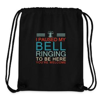 Funny I Paused My Bell Ringing To Be Here For A - Stanley/Stella Recycled Gym Bag - black - Front