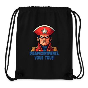 Enttäuschungen, alle von euch – Napi Bonaparte - Stanley/Stella recycelter Gym Bag - Schwarz - Vorne