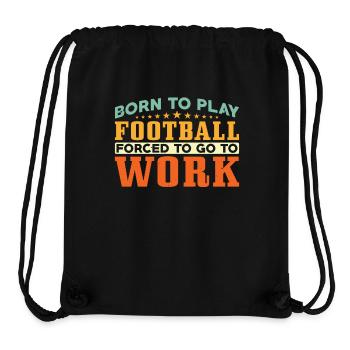 Born to play football - Stanley/Stella Recycled Gym Bag - black - Front