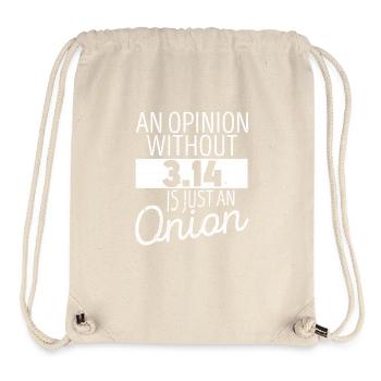 Funny Math Lover An Opinion Without 3.14 - Stanley/Stella Recycled Gym Bag - natural - Front