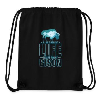 All I know about Life I Learned from my Bison - Stanley/Stella recycelter Gym Bag - Schwarz - Vorne