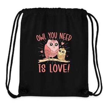 Owl You Need Is Love! Night Owls Nocturnal Bird - Stanley/Stella recycelter Gym Bag - Schwarz - Vorne