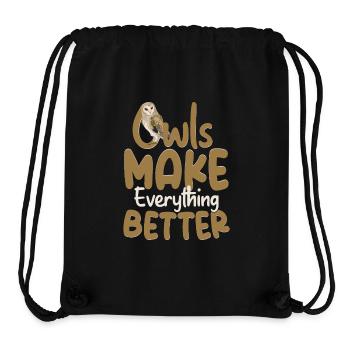 Owls Make Everything Better Night Owl Nocturnal Bi - Stanley/Stella recycelter Gym Bag - Schwarz - Vorne
