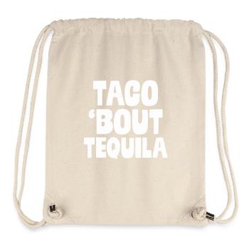 Taco Bout Tequila Funny Mexican Food Alcohol Drink - Stanley/Stella Recycled Gym Bag - natural - Front