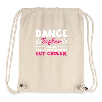 Tanzen Schwester Substantiv lustig Tanzen - Stanley/Stella recycelter Gym Bag - Naturweiß - Vorne