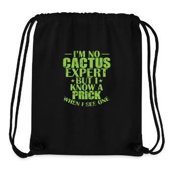 Je ne suis pas un expert en cactus, mais je connais une plante à piqûre - Sac à cordon recyclé Stanley/Stella - noir - Devant
