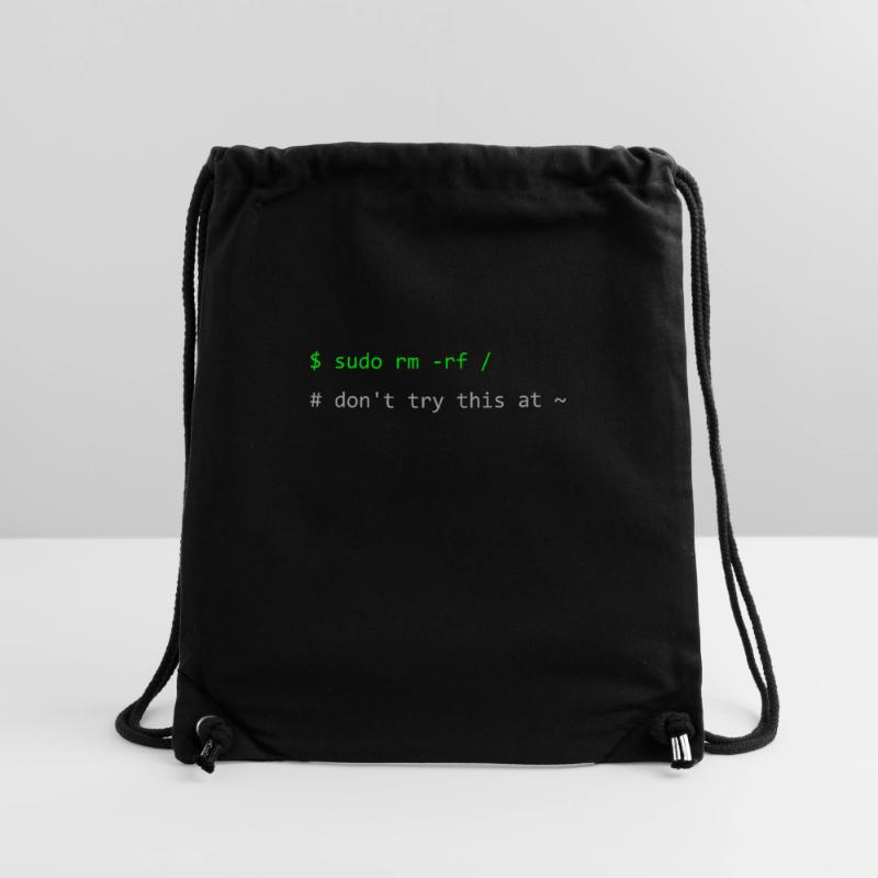 Linux Witz Sudo rm -rf Don't try this at home Stanley/Stella recycelter Gym Bag