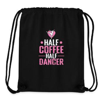 Half Coffee Half Dancer Ballet - Stanley/Stella recycelter Gym Bag - Schwarz - Vorne