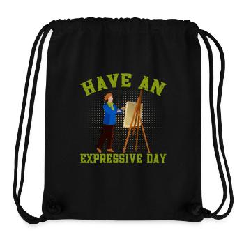Artist Painter Graphic Have An Expressive Day Gift - Stanley/Stella recycelter Gym Bag - Schwarz - Vorne