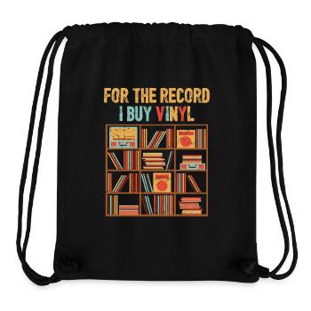 For The Record I Buy Vinyl Turntables Vintage Fan - Stanley/Stella Recycled Gym Bag - black - Front