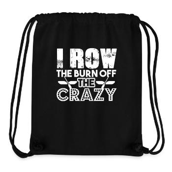 Rowing I Row To Burn Off The Crazy - Stanley/Stella Recycled Gym Bag - black - Front