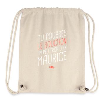 You're pushing the envelope a little too far, Maurice - Stanley/Stella Recycled Gym Bag - natural - Front