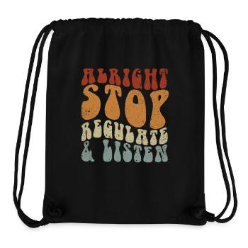 Aufhören Regulieren Und Zuhören Lehrer - Stanley/Stella recycelter Gym Bag - Schwarz - Vorne