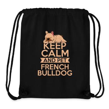 Keep Calm And Pet French Bulldog Frenchie Dog Owne - Stanley/Stella recycelter Gym Bag - Schwarz - Vorne