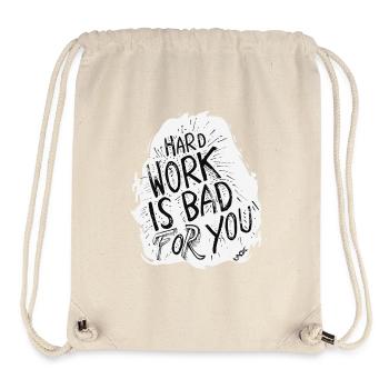 Hard work is bad for you - Stanley/Stella Recycled Gym Bag - natural - Front