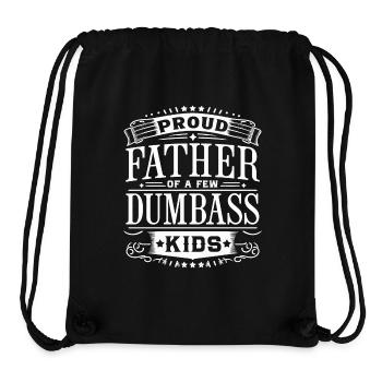 Papa Väter Fun Proud Father Of A Few Dumbass Kids - Stanley/Stella Recycled Gym Bag - black - Front