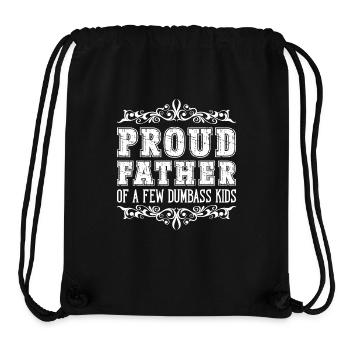 Papa Väter Fun Proud Father Of A Few Dumbass Kids - Stanley/Stella Recycled Gym Bag - black - Front