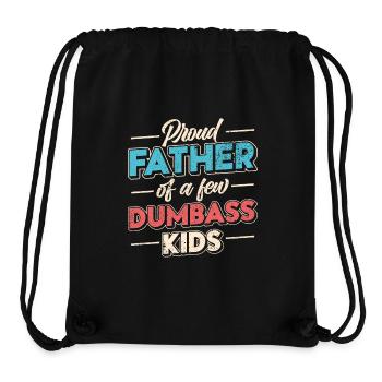 Papa Geschenkidee Fun Father Of A Few Dumbass Kids - Stanley/Stella recycelter Gym Bag - Schwarz - Vorne