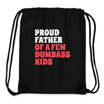 Papa Fun Geschenkidee Father Of A Few Dumbass Kids - Stanley/Stella recycelter Gym Bag - Schwarz - Vorne