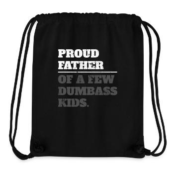 Papa Fun Geschenkidee Father Of A Few Dumbass Kids - Stanley/Stella recycelter Gym Bag - Schwarz - Vorne