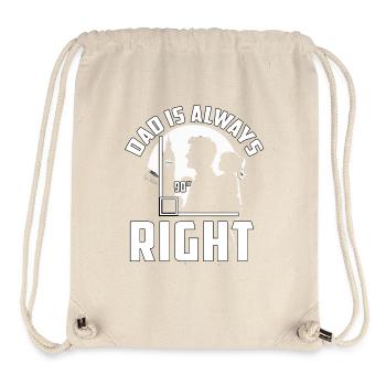 Dad is always right - Stanley/Stella Recycled Gym Bag - natural - Front