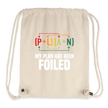 Mein Plan wurde vereitelt Lustiger Mathelehrer Wortspiel Sci - Stanley/Stella recycelter Gym Bag - Naturweiß - Vorne