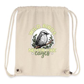 Bird Watching Wild Birds Never Like Cages Birding - Stanley/Stella Recycled Gym Bag - natural - Front