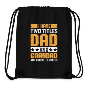 I Have Two Titles Dad And Grandad Rock Them Both - Stanley/Stella Recycled Gym Bag - black - Front