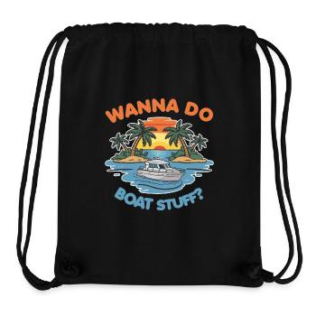 Willst du Boat Stuff machen? Besitzer Kapitän Lustiger Spruch - Stanley/Stella recycelter Gym Bag - Schwarz - Vorne