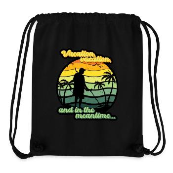 Vacation, vacation, and in the meantime... - Stanley/Stella Recycled Gym Bag - black - Front