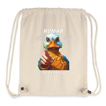 HUMAN BE CAREFUL DANGER LURKS EVERYWHERE - Stanley/Stella recycelter Gym Bag - Naturweiß - Vorne