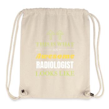 This is What an Awesome Radiologist Looks Like - Stanley/Stella Recycled Gym Bag - natural - Front