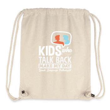 Speech Therapist Kids Who Talk Back - Stanley/Stella Recycled Gym Bag - natural - Front