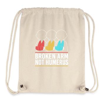 Broken Arm Bone Fracture - Stanley/Stella Recycled Gym Bag - natural - Front