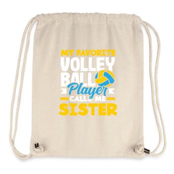 My favorite volleyball player calls sister - Stanley/Stella Recycled Gym Bag - natural - Front