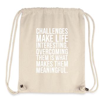challenges make life interesting - Stanley/Stella Recycled Gym Bag - natural - Front