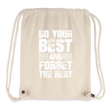 Faites de votre mieux et oubliez le reste - Sac à cordon recyclé Stanley/Stella - blanc naturel - Devant
